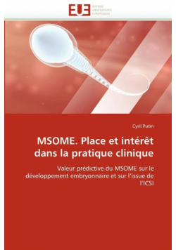 Msome. place et intérêt dans la pratique clinique