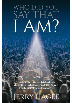 Who Did You Say That I Am?