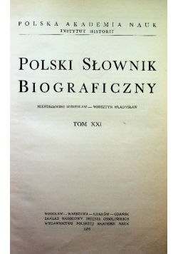 Polski Słownik Biograficzny Tom 21