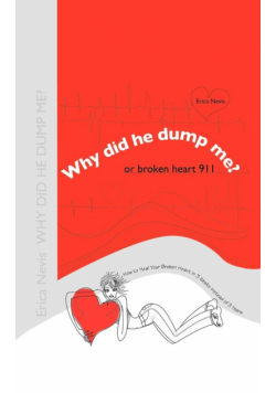 Why Did He Dump Me? or Broken Heart 911
