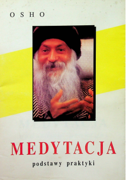 Medytacja Podstawy praktyki