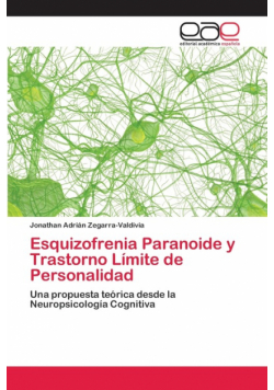 Esquizofrenia Paranoide y Trastorno Límite de Personalidad