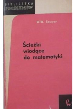 Ścieżki wiodące do matematyki
