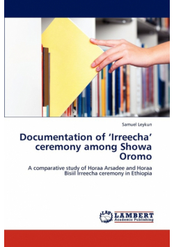 Documentation of 'Irreecha' ceremony among Showa Oromo