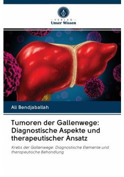 Tumoren der Gallenwege