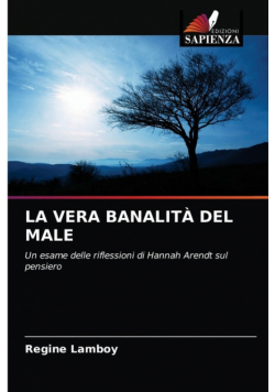 La Vera Banalità Del Male