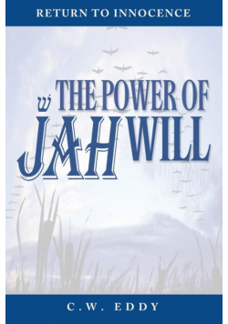 The Power of JAH Will