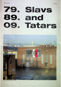 79 Slavs 89 and 09 Tatars