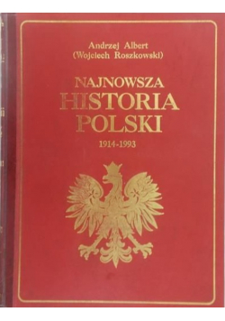 Najnowsza historia Polski 1914 - 1993