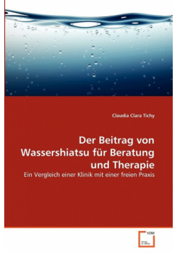 Der Beitrag von Wassershiatsu für Beratung und Therapie