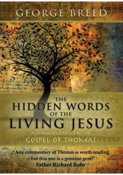 The Hidden Words of the Living Jesus