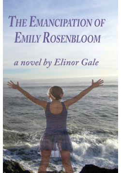 The Emancipation of Emily Rosenbloom
