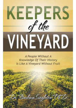 Keepers of the Vineyard
