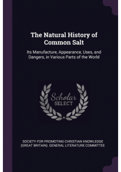 The Natural History of Common Salt
