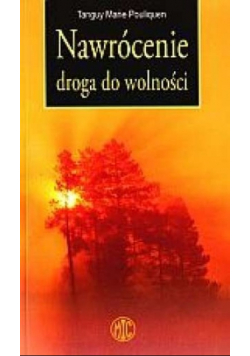 Nawrócenie drogą do wolności