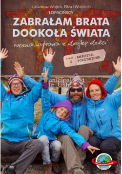 Zabrałam brata dookoła świata
