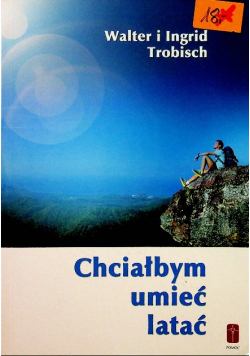 Chciałbym umieć latać