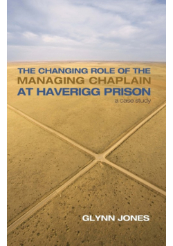 The Changing Role of the Managing Chaplain at Haverigg Prison