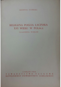 Religijna poezja łacińska XVI wieku w Polsce