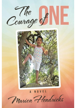 The Courage of One