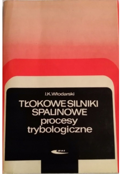 Tłokowe silniki spalinowe procesy trybologiczne