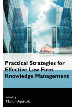Practical Strategies for Effective Law Firm Knowledge Management
