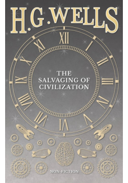 The Salvaging of Civilization