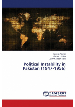 Political Instability in Pakistan (1947-1956)