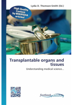 Transplantable organs and tissues