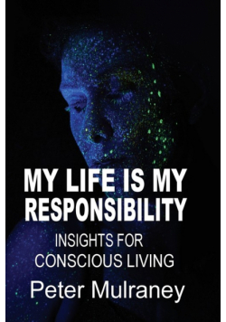 My Life is My Responsibility