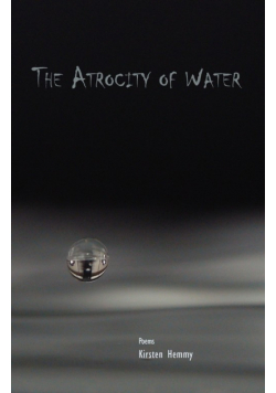 The Atrocity of Water