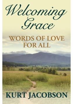 Welcoming Grace, Words of Love for All