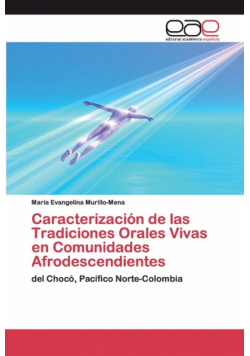 Caracterización de las Tradiciones Orales Vivas en Comunidades Afrodescendientes