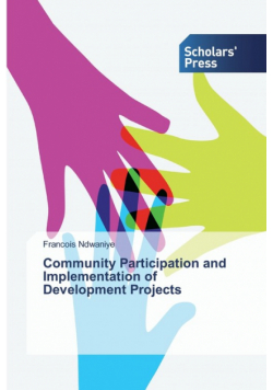 Community Participation and Implementation of Development Projects