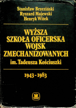 Wyższa szkoła oficerska wojsk zmechanizowanych im Tadeusza Kościuszki