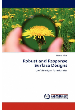 Robust and Response Surface Designs