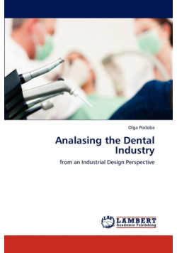Analasing the Dental Industry
