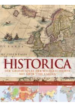 Historica Der grosse Atlas der Weltgeschichte mit uber 1200 karten