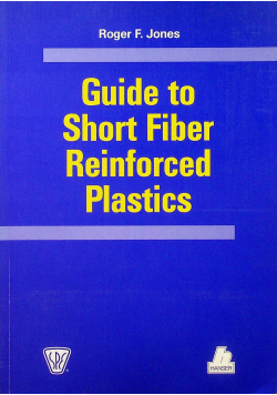 Guide to Short Fiber Reinforced Plastics