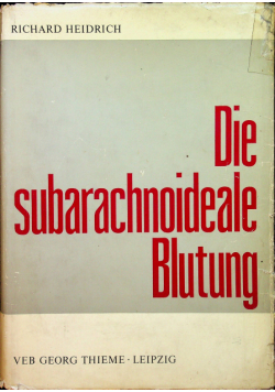 Die subarachnoideale Blutung