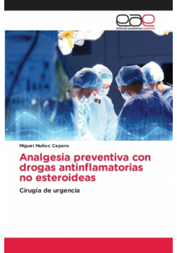 Analgesia preventiva con drogas antinflamatorias no esteroideas