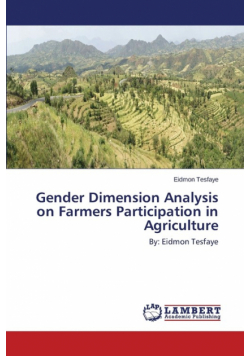 Gender Dimension Analysis on Farmers Participation in Agriculture