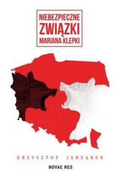 Niebezpieczne związki Mariana Klepki