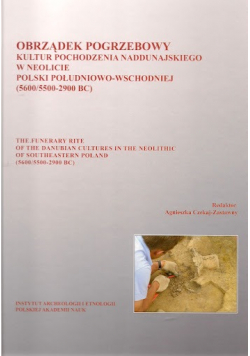 Obrządek pogrzebowy kultur pochodzenia naddunajskiego w neolicie
