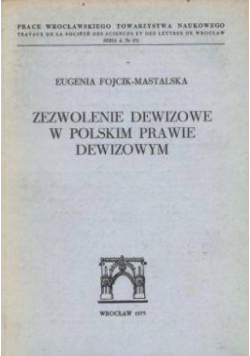 Zezwolenie dewizowe w polskim prawie dewizowym