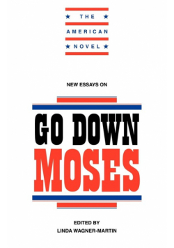 New Essays on Go Down, Moses