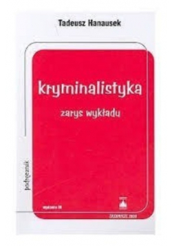 Kryminalistyka zarys wykładu