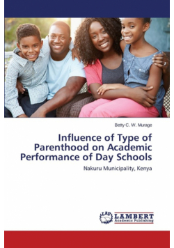 Influence of Type of Parenthood on Academic Performance of Day Schools