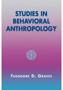 Studies in Behavioral Anthropology
