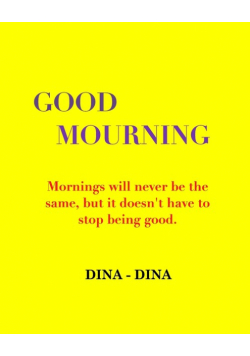 Good Mourning